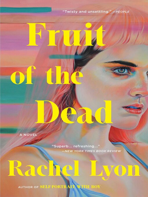 Title details for Fruit of the Dead by Rachel Lyon - Available